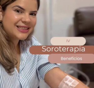 Benefícios da Soroterapia iV